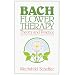 Bach Flower Therapy: Theory and Practice