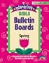 INTERACTIVE BIBLE BULLETIN BOARDS--SPRING