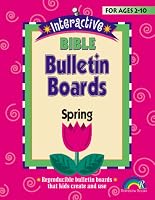 INTERACTIVE BIBLE BULLETIN BOARDS--SPRING