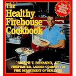 The Healthy Firehouse Cookbook: Low-Fat Recipes from America's Fire Fighters book cover