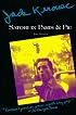 Satori in Paris and Pic: Two Novels (Kerouac, Jack)