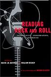 Reading Rock And Roll : Authenticity, Appropriation, Aesthetics