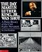 Book The Day Martin Luther King Jr. Was Shot