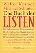 Das Buch der Listen - 581 Rekorde und Wissensl�ckenf�ller aus Wirtschaft, Politik, Gesellschaft, Sport