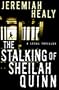 The Stalking of Sheilah Quinn: A Legal Thriller