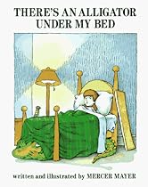 There's an Alligator under My Bed (There's A&hellip;)