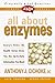 All About Enzymes (FAQs All About Health)