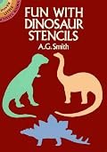 Fun with Dinosaur Stencils (Dover Little Activity Books)