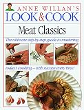 Look & Cook: Meat Classics Anne Willan