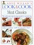 Look & Cook: Meat Classics