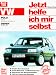 Jetzt helfe ich mir selbst (Band 119): VW Polo / Derby
