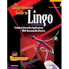 The Comprehensive Guide to Lingo: For Windows & Macintosh
