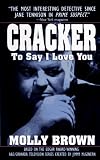 Cracker: to Say I Love You