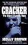 Cracker to Say I Love You