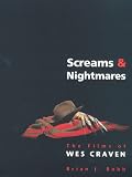 Screams and Nightmares: Films of Wes Craven
