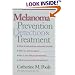 Melanoma: Prevention, Detection, and Treatment (Yale University Press Health & Wellness)