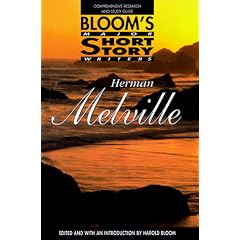 Herman Melville: Comprehensive Research and Study Guide (Bloom's Major Short Story Writers)