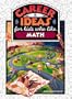 Career Ideas for Kids Who Like Math