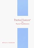 Practical Footcare for Nurse Practioners: A Training Manual and Clinical Handbook