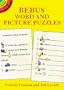 Rebus Word and Picture Puzzles (Dover Little Activity Books)
