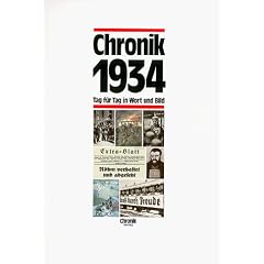 Chronik, Chronik 1934: Tag f�r Tag in Wort und Bild