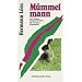 M�mmelmann: Ein Tierbuch