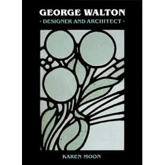George Walton: Designer and Architect
