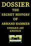 Dossier: The Secret History of Armand Hammer