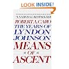 Means of Ascent: The Years of Lyndon Johnson