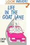 Life in the Goat Lane