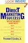 Direct Marketing Success: What Works and Why