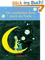 Die wunderbare Reise durch die Nacht