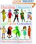 Dazzling Disguises and Clever Costumes