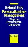Personalkosten- Management. Wege zur Produktivitätssteigerung