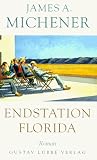 Endstation Florida - James A. Michener