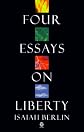 Four Essays on Liberty (Oxford Paperbacks)
