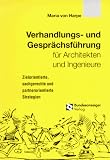 Verhandlungs- und Gesprächsführung für Architekten und Ingenieure