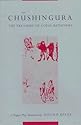 Chushingura (The Treasury of Loyal Retainers): A Puppet Play