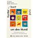 Kunterbunt rund um den Mund: Materialsammlung f�r die mundmotorische �bungsbehandlung