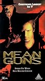 Mean Guns by Vidmark / Trimark