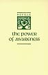 The Power of Awareness