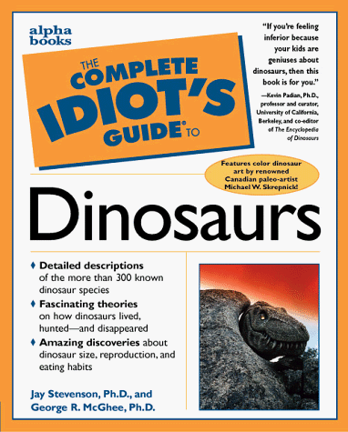Complete Idiot's Guide to Dinosaurs (The Complete Idiot's Guide) under Paleozoology in The Books Store