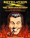 Revelation X : The 'Bob'Apocryphon : Hidden Teachings and Deuterocanonical Texts of J.R. 'Bob' Dobbs