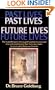 Past Lives, Future Lives