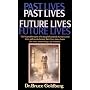 Past Lives, Future Lives