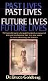 Past Lives, Future Lives