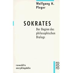 Sokrates. Der Beginn des philosophischen Dialogs.