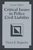 Critical Issues in Police Civil Liability