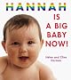 Hannah is a Big Baby Now