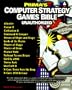 Computer Strategy Games Bible: Unauthorized (Prima's secrets of the games)